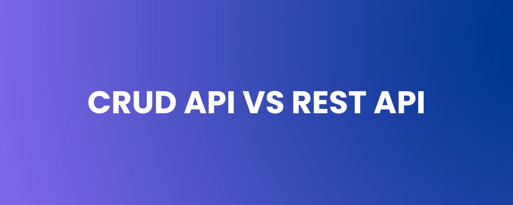 CRUD API vs REST API